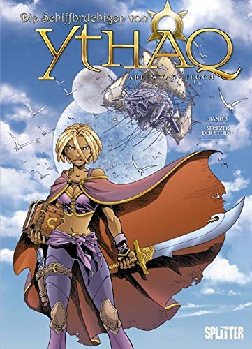 Seufzer der Sterne (Die Schiffbrüchigen von Ythaq 3)