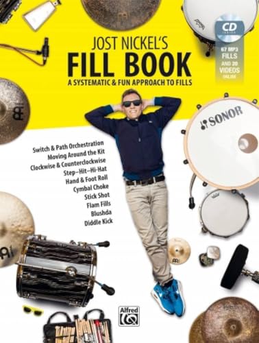 Jost Nickel's Fill Book: A Systematic & Fun Approach to Fills, Book, CD & Online Video book cover