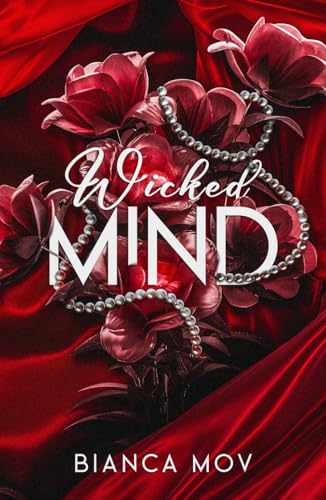 Wicked Mind (Wicked Love, #1)