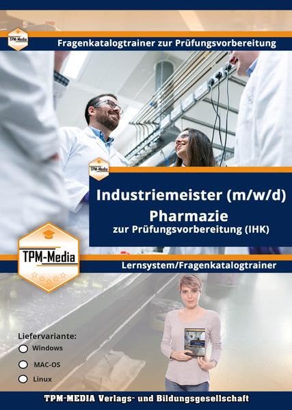 Industriemeister Pharmazie (Windows) Fragenkatalogtrainer mit über 3560 Lernfragen: zur Prüfungsvorbereitung (IHK)