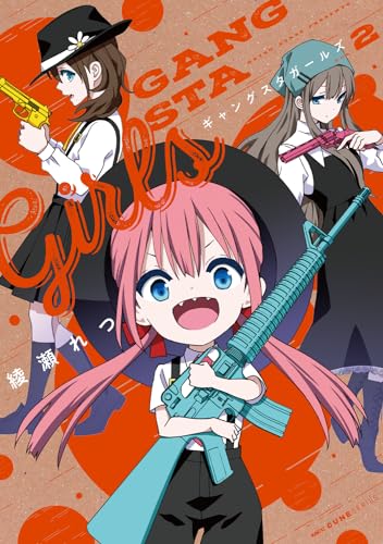 ギャングスタガールズ = GANGSTA Girls. 2