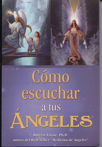 Como Escuchar a Tus Ángeles book cover