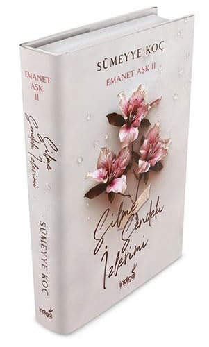 Read Emanet Aşk 2 - Silme Sendeki İzlerimi