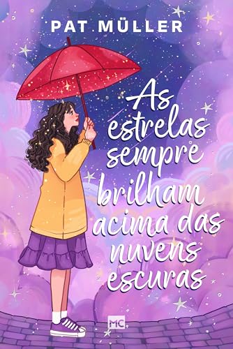 Read As estrelas sempre brilham acima das nuvens escuras (Portuguese Edition)