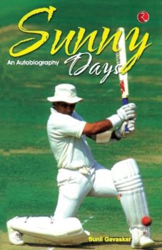 Sunny Days: Sunil Gavaskar's Own Story book cover