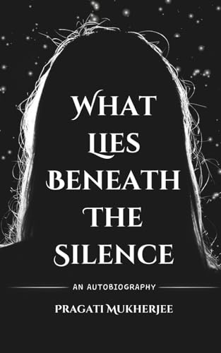 What Lies Beneath The Silence