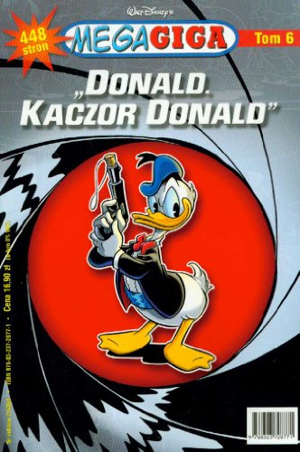 Read Donald, Kaczor Donald (MegaGiga #6)