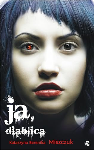 Read Ja, diablica (Wiktoria Biankowska, #1)