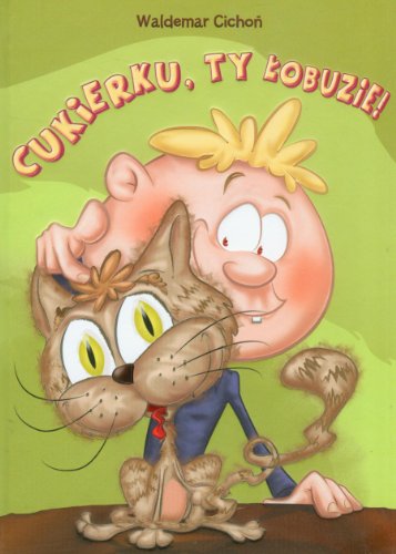 Read Cukierku, ty łobuzie!