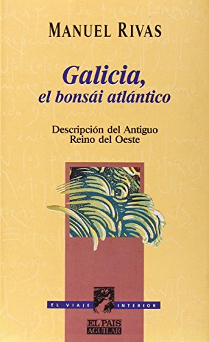 Galicia, el bonsái atlántico