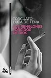 Los renglones torcidos de Dios Torcuato Luca de Tena novela negra recomendada