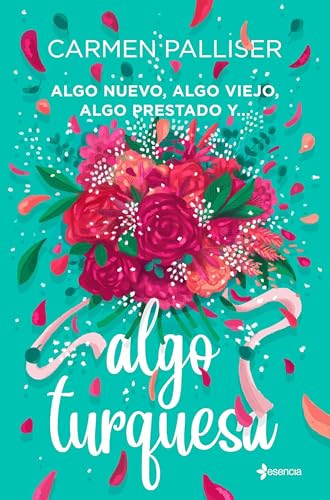 Algo nuevo, algo viejo, algo prestado y... algo turquesa