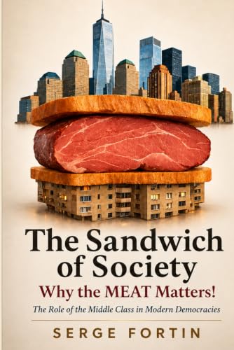 The Sandwich of Society: Why the MEAT Matters!