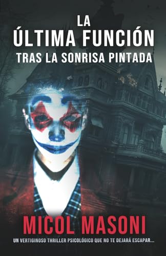 La última función tras la sonrisa pintada