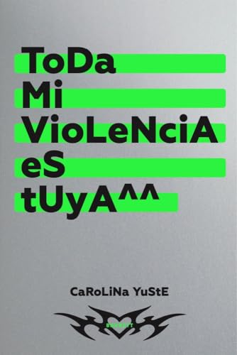 Read Toda mi violencia es tuya