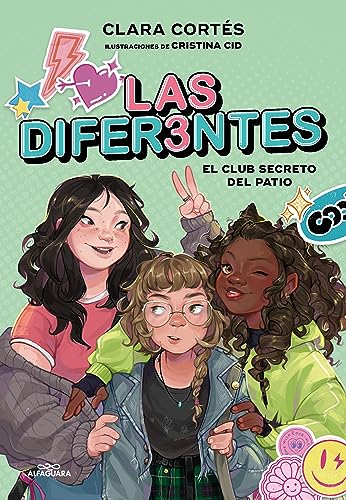 Read Las diferentes: el club secreto del patio (Las diferentes, #1)