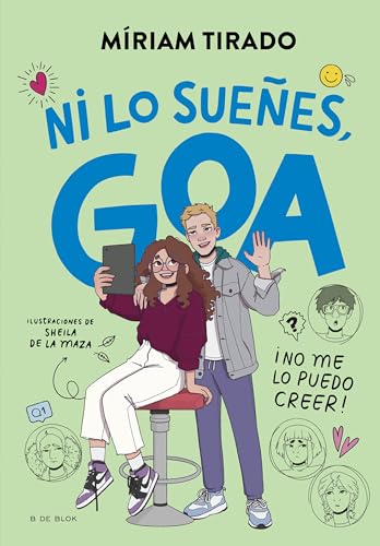 Read Me llamo Goa 5 - ¡Ni lo sueñes, Goa!: ¡No me lo puedo creer!