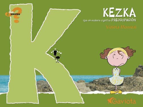 Read Kezka (que en euskera significa Preocupación) (Que Sientes) (Spanish Edition)