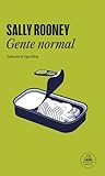 Gente normal — Sally Rooney ejemplo de Tipos de Novelas Modernas