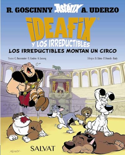 Read Ideafix y los irreductibles, 4. Los irreductibles montan un circo