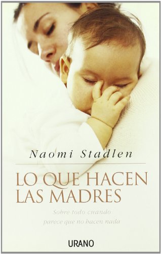 What Mothers Do