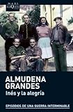 Portada de Inés y la alegría de Almudena Grandes