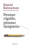 Pensar rápido pensar despacio Daniel Kahneman libro de psicología cognitiva