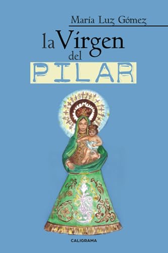 La Virgen del Pilar
