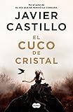 Portada de El cuco de cristal de Javier Castillo