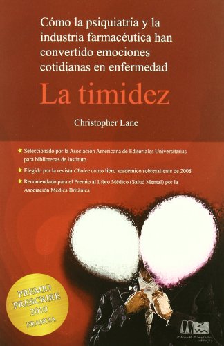 La timidez : Cómo la psiquiatría y la industria farmacéutica han convertido emociones cotidianas en enfermedad