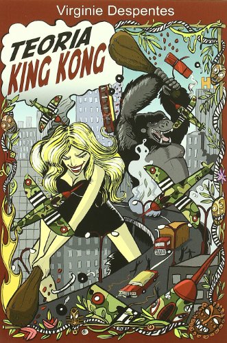 King Kong Theory