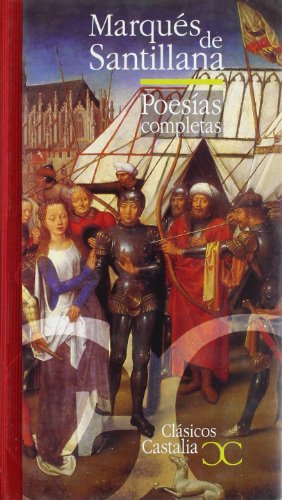 Read Poesías completas - Marqués de Santillana . (CLASICOS CASTALIA 35 ANIVERSARIO) (Spanish Edition)