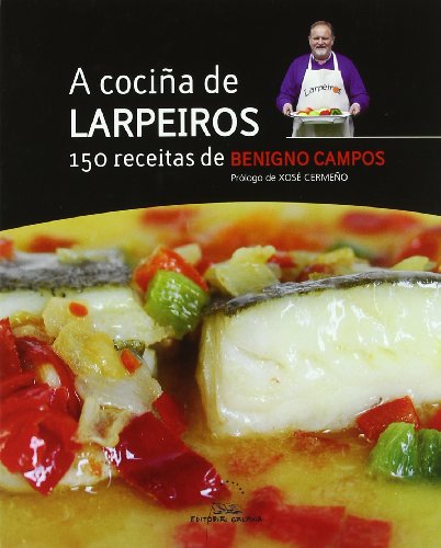 A cociña de Larpeiros: 150 receitas
