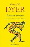 Tus zonas erróneas de Wayne W. Dyer - mejores libros de autoayuda