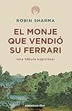 El monje que vendió su Ferrari de Robin Sharma libro motivacional