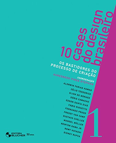 10 Cases do Design Brasileiro - Vol. 1