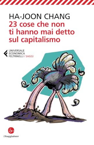 23 Things They Don't Tell You About Capitalism