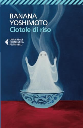 Ciotole di riso (Italian Edition)
