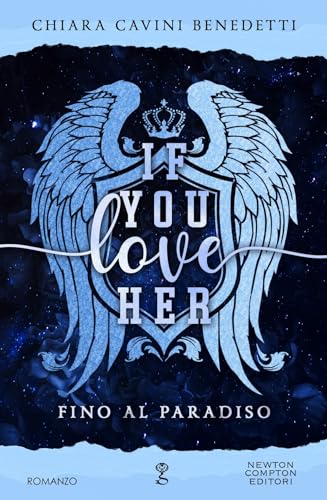 If you love her: Fino al paradiso