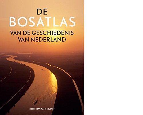 De Bosatlas van de Geschiedenis van Nederland book cover