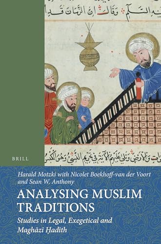 Analysing Muslim Traditions: Studies in Legal, Exegetical and Maghazi Hadith book cover