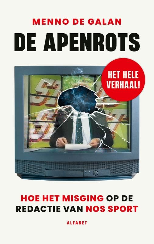 Read De apenrots, hoe het misging op de redactie van NOS sport