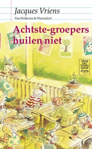 Achtste-groepers huilen niet book cover