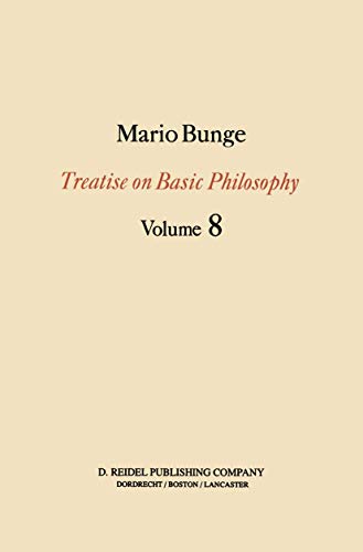Treatise on Basic Philosophy: Ethics: The Good and the Right book cover