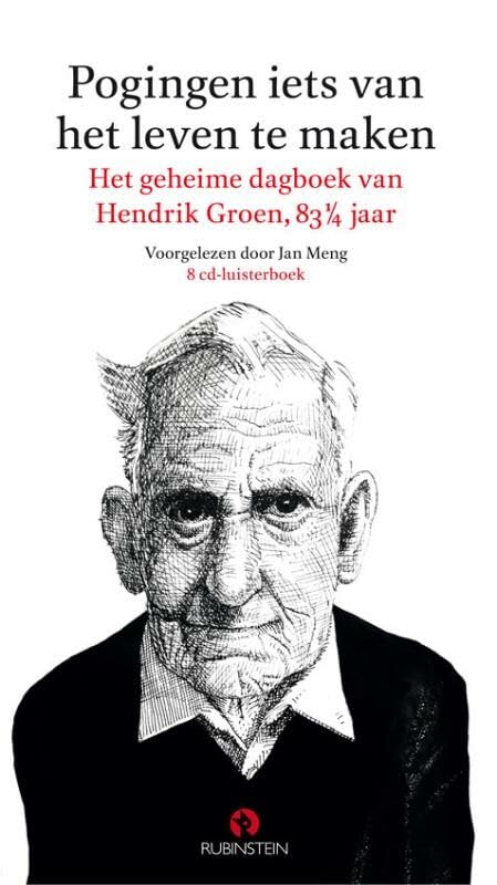 Pogingen iets van het leven te maken: Het geheime dagboek van Hendrik Groen, 83¼ jaar book cover