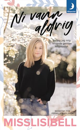 Read Ni vann aldrig : så tog jag mig levande genom högstadiet