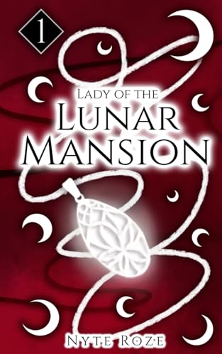 Lady of the Lunar Mansion Vol. 1