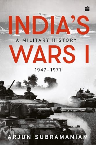 India's Wars: A Military History 1947-1971 book cover