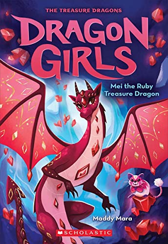 Read Dragon Girls #4: Mei The Ruby Treasure Dragon