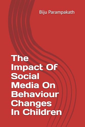 Read The Impact Of Social Media On Behaviour Changes In Children